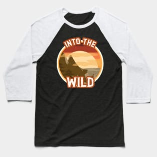 Into The Wild / Retro Design / Wildness Baseball T-Shirt